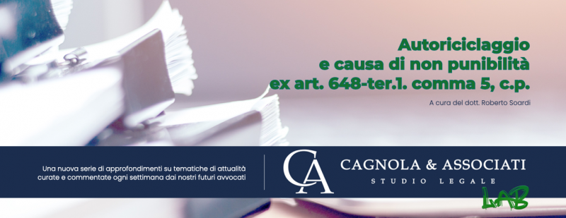 Autoriciclaggio e causa di non punibilità ex art. 648-ter.1. comma 5, c.p.