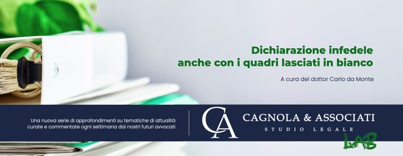 Dichiarazione infedele anche con i quadri lasciati in bianco